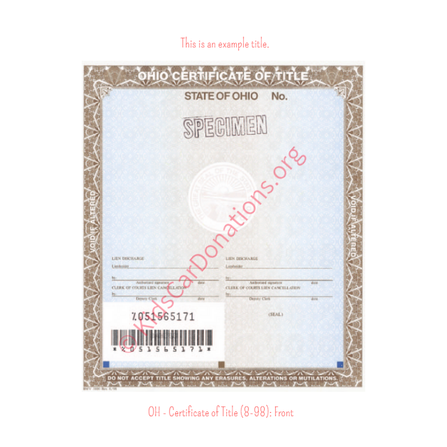 This is an Example of Ohio Certificate of Title (8-98) Front View | Kids Car Donations